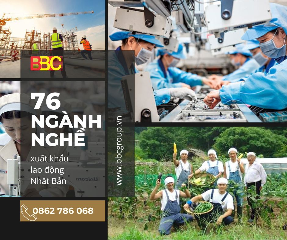 CẬP NHẬT: DANH SÁCH 76 NGÀNH NGHỀ XUẤT KHẨU LAO ĐỘNG NHẬT BẢN MỚI NHẤT
