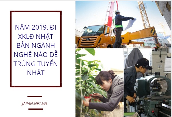 Xuất khẩu lao đông nhật bản 2023 - ngành nghề nào dễ trúng tuyển nhất