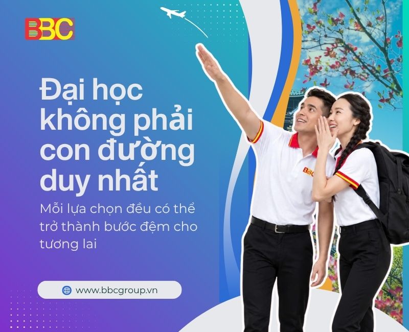ĐẠI HỌC KHÔNG PHẢI CON ĐƯỜNG DUY NHẤT: Chọn lối đi phù hợp để xây dựng tương lai